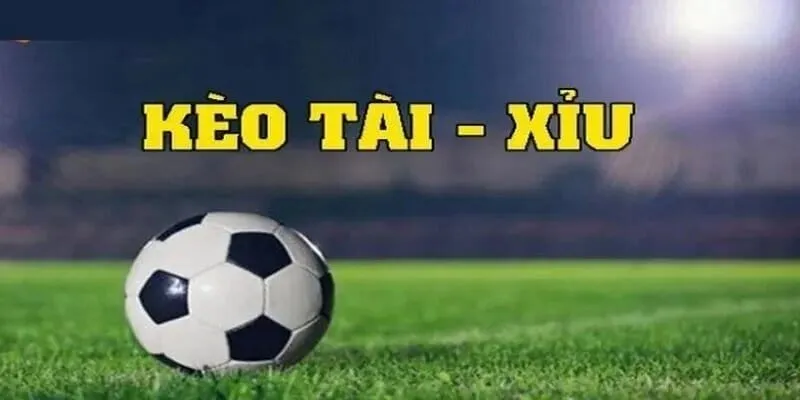 Cách soi kèo Tài Xỉu mang lại hiệu quả cao