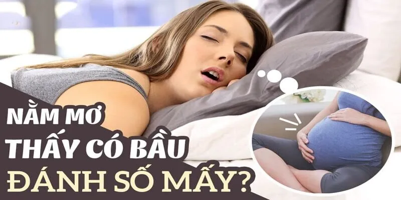 Mơ thấy người thân mang thai là điềm báo tốt lành