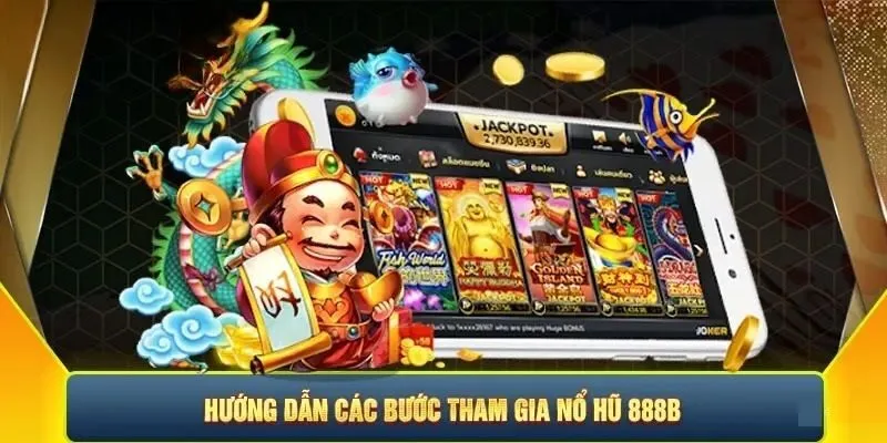 5 bước đơn giản để tham gia quay hũ ai cũng thực hiện được